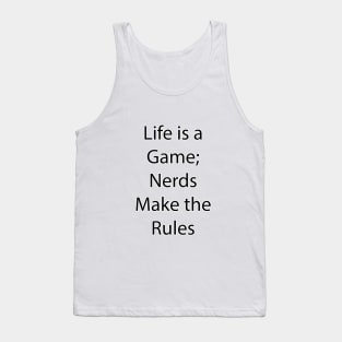 Nerdy and Geeky Quote 8 Tank Top